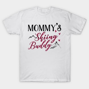 Mommy's Skiing Buddy T-Shirt